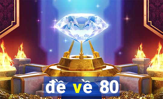 de ve 80