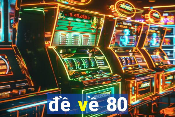 de ve 80