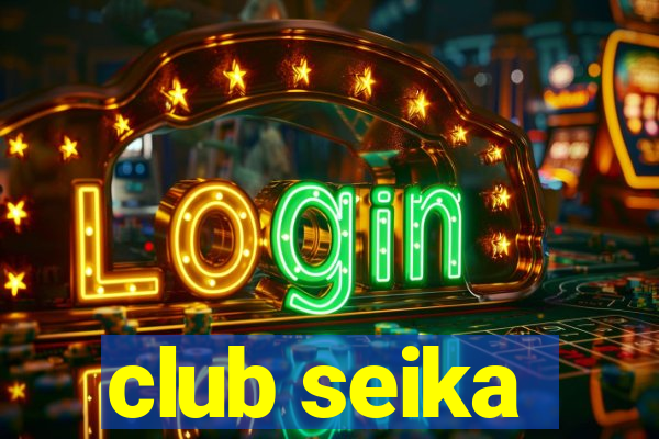 club seika