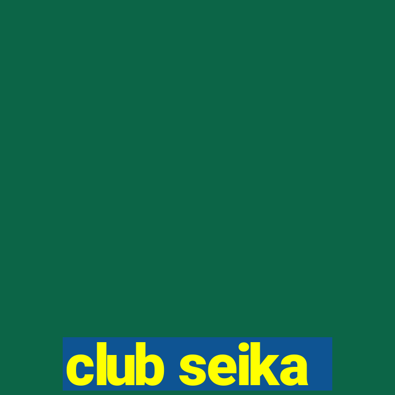 club seika