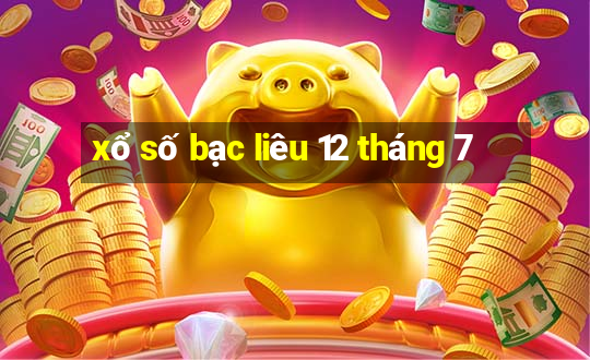 xổ số bạc liêu 12 tháng 7