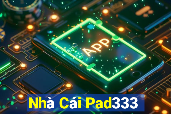 Nhà Cái Pad333