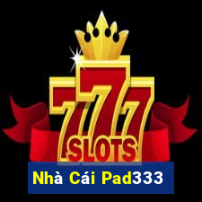 Nhà Cái Pad333