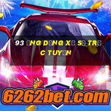 93 ứng dụng xổ số trực tuyến