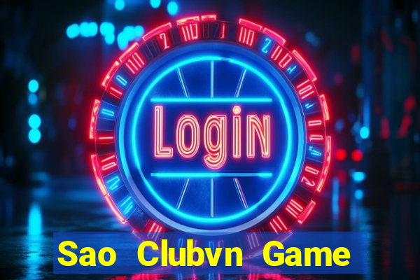 Sao Clubvn Game Bài 247 Club