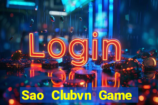 Sao Clubvn Game Bài 247 Club