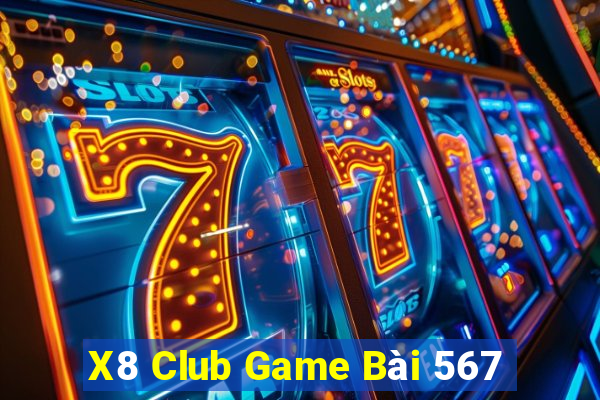 X8 Club Game Bài 567