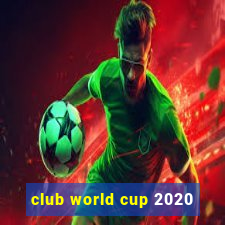 club world cup 2020