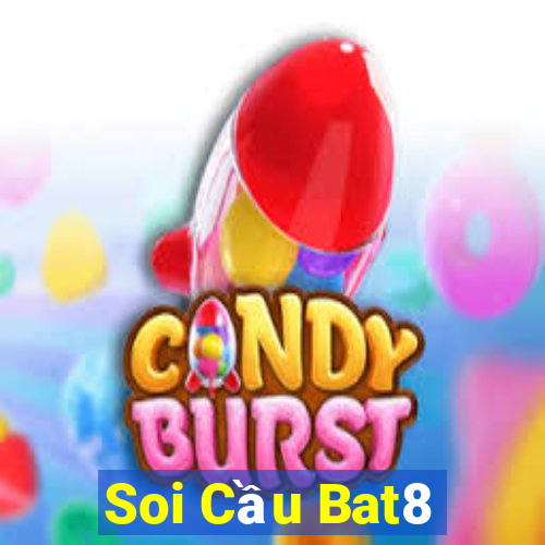 Soi Cầu Bat8