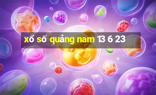 xổ số quảng nam 13 6 23