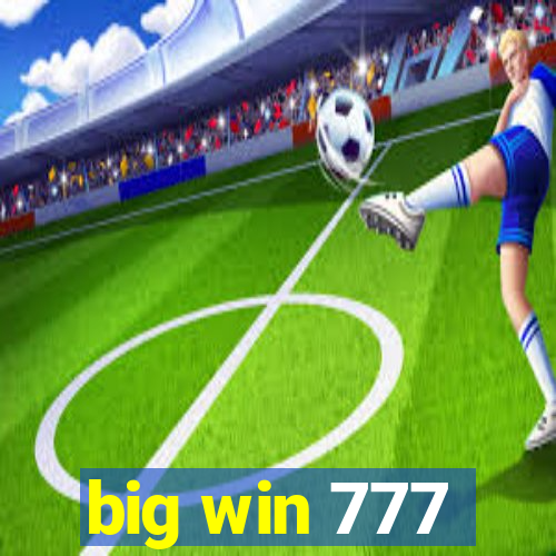 big win 777