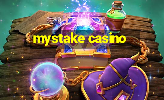 mystake casino