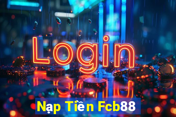 Nạp Tiền Fcb88