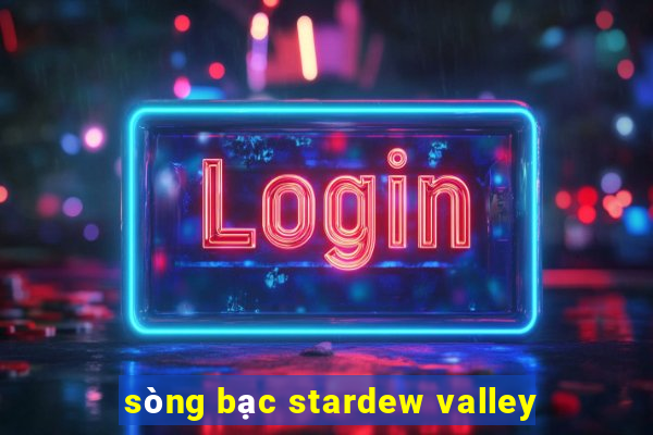 sòng bạc stardew valley