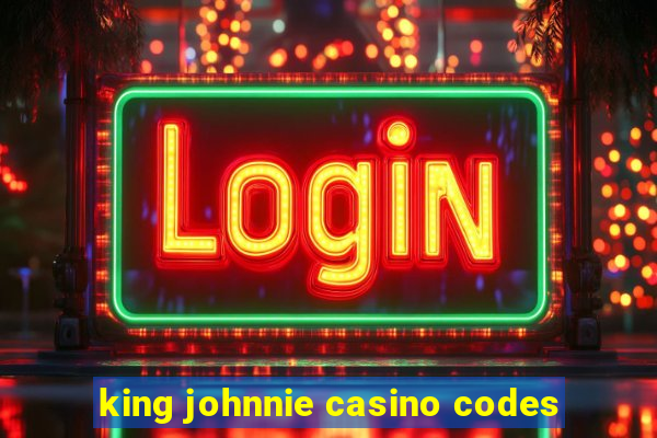 king johnnie casino codes