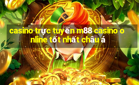 casino trực tuyến m88 casino online tốt nhất châu á