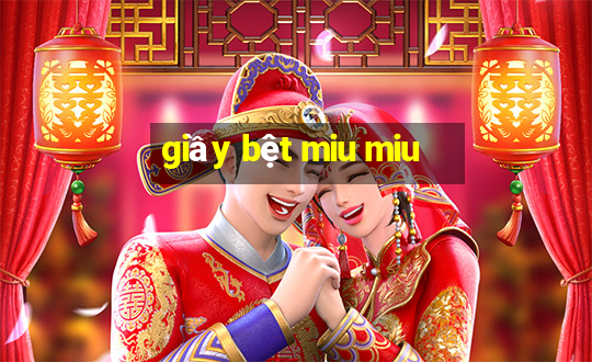 giầy bệt miu miu