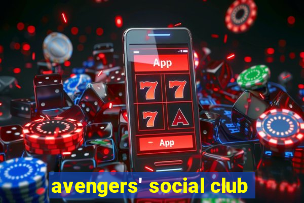 avengers' social club