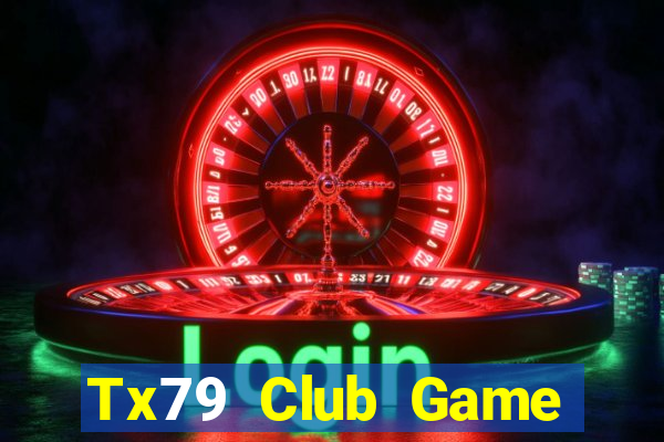 Tx79 Club Game Bài Apk