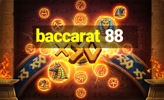 baccarat 88