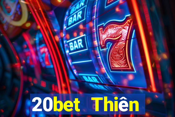 20bet Thiên đường xổ số