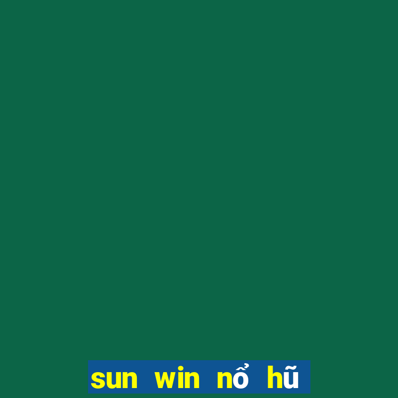 sun win nổ hũ apk cho android