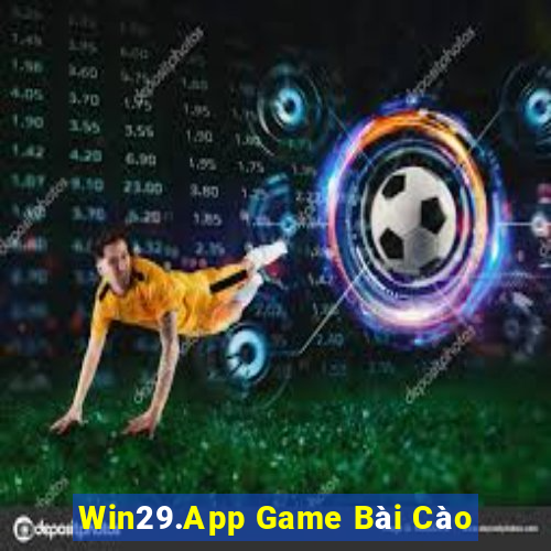 Win29.App Game Bài Cào