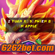 2 Yuan Xổ số Phiên bản Apple