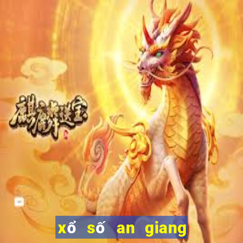 xổ số an giang 4 4 2024