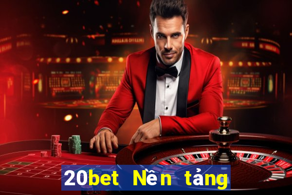 20bet Nền tảng giải trí AINZOLE