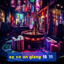 xo so an giang 18 11