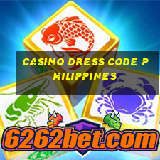 casino dress code philippines