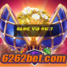 game vui nhất