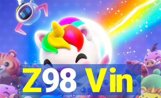 Z98 Vin