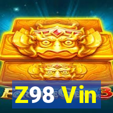 Z98 Vin