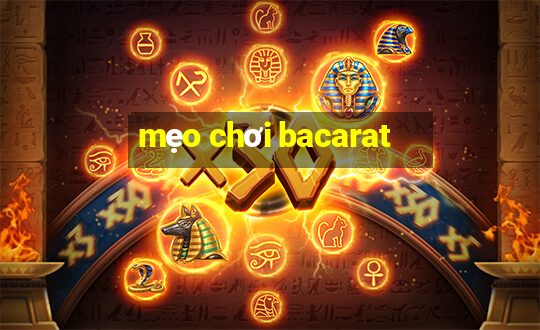 mẹo chơi bacarat