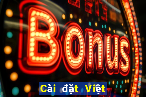 Cài đặt Việt nam phiên bản cũ