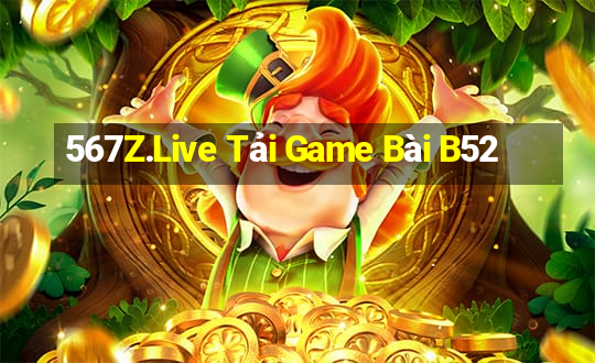 567Z.Live Tải Game Bài B52