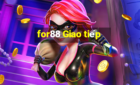 for88 Giao tiếp