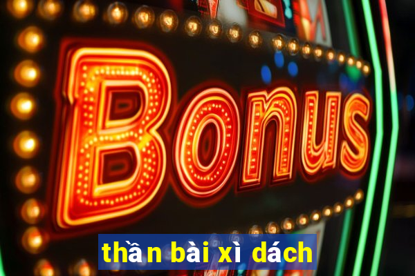 thần bài xì dách