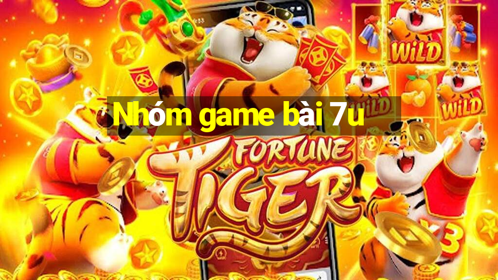 Nhóm game bài 7u