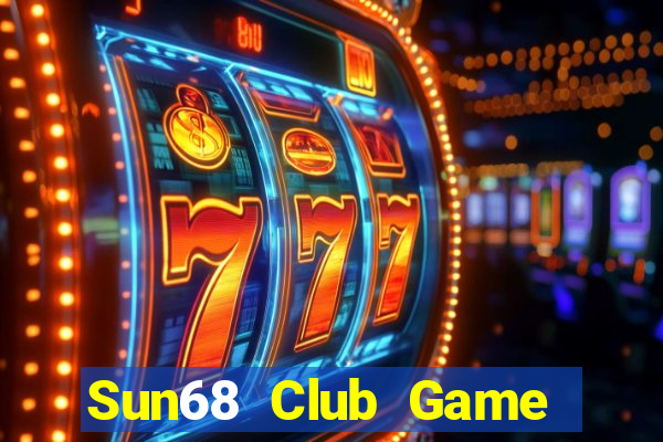 Sun68 Club Game Bài Liêng Online