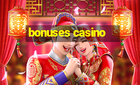 bonuses casino