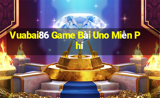 Vuabai86 Game Bài Uno Miễn Phí