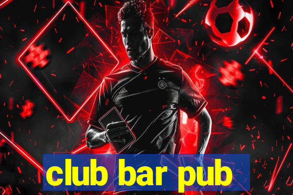 club bar pub