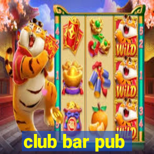 club bar pub