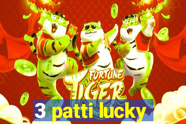 3 patti lucky