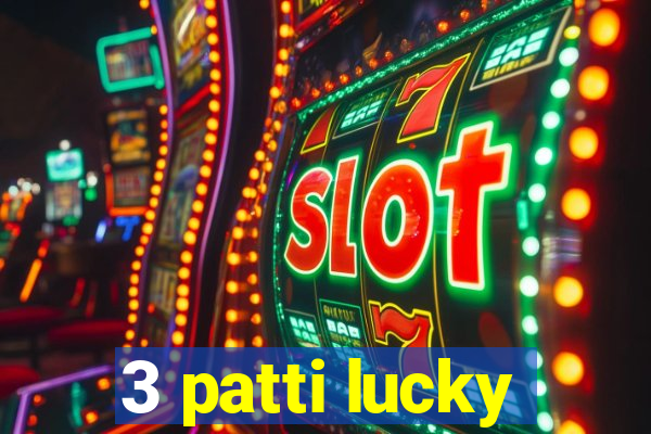 3 patti lucky