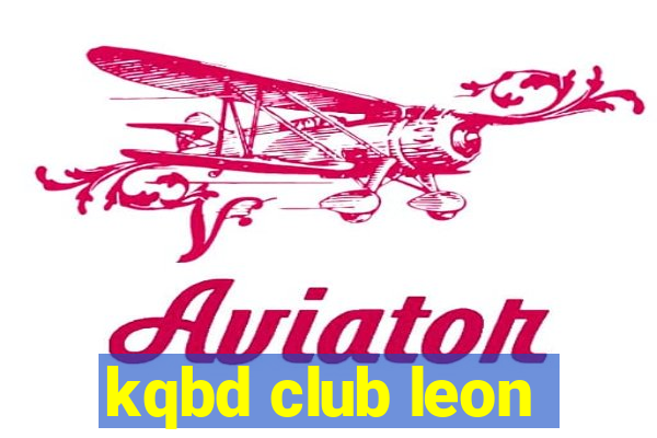 kqbd club leon