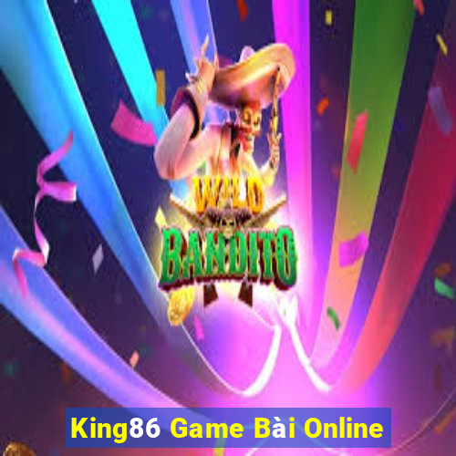 King86 Game Bài Online